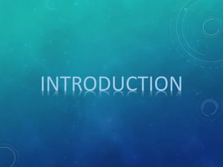 INTRODUCTION
 