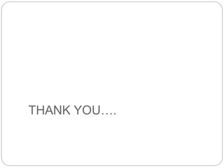 THANK YOU….
 