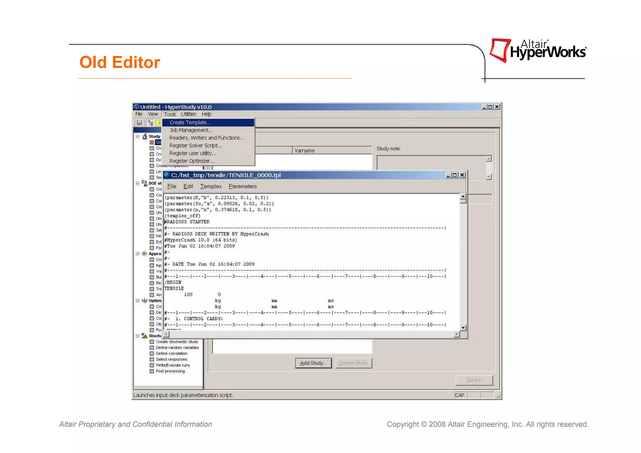 Old Editor




Altair Proprietary and Confidential Information   Copyright © 2008 Altair Engineering, Inc. All rights reserved.
 