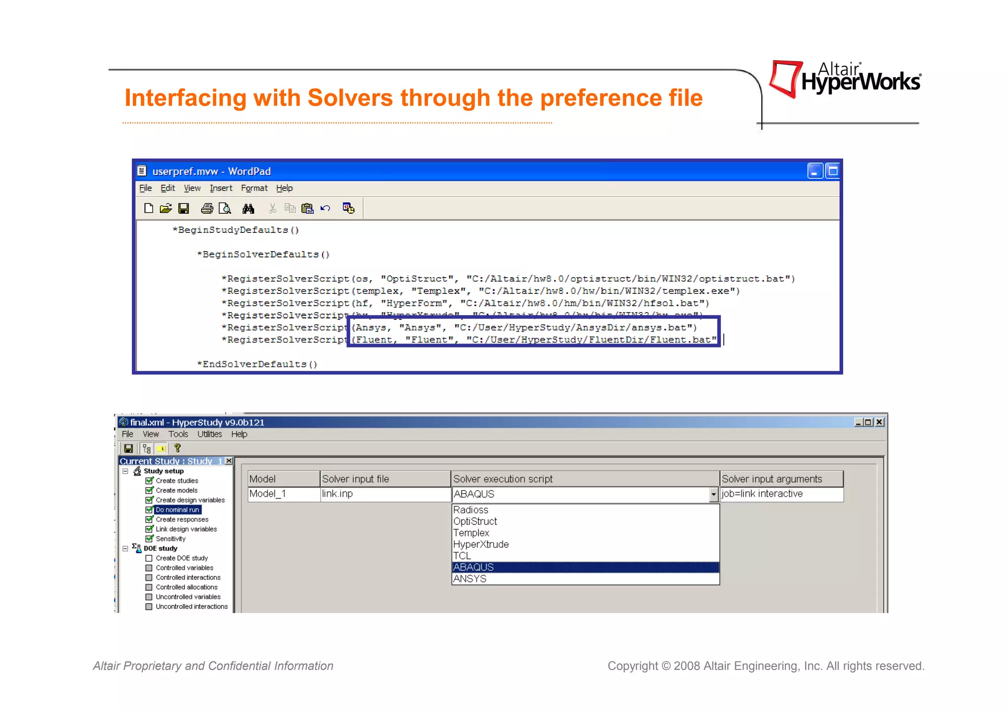 Interfacing with Solvers through the preference file




Altair Proprietary and Confidential Information   Copyright © 2008 Altair Engineering, Inc. All rights reserved.
 