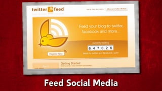Feed Social Media
 