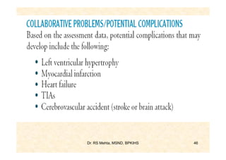 Dr. RS Mehta, MSND, BPKIHS   46
 