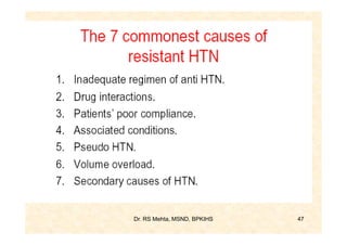 Dr. RS Mehta, MSND, BPKIHS   47
 