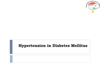 Hypertension in Diabetes Mellitus 