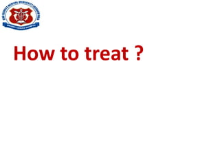 How to treat ?
 