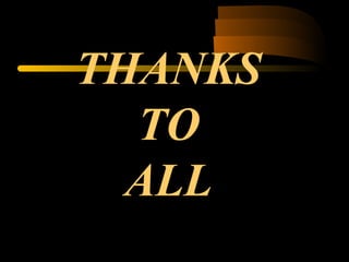 THANKS
TO
ALL
 