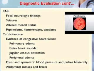 Diagnostic Evaluation cont’...
 