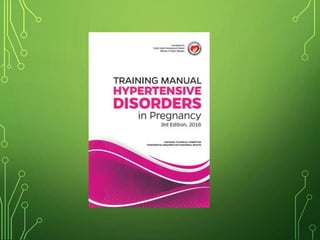 Hypertensive disorder in pregnancy - DIAGNOSIS AND MANAGEMENT | PPTX
