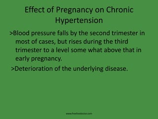 PRE-EXISTING (CHRONIC) HYPERTENSION>Causes4.Secondary to endocrine disorders: e.g.          > Primary aldosteronism.          > Phaeochromocytoma.          > Adrenocorticaltumours.          > Diabetes mellitus.www.freelivedoctor.com