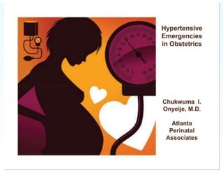 Hypertensive Emergencies in Obstetrics