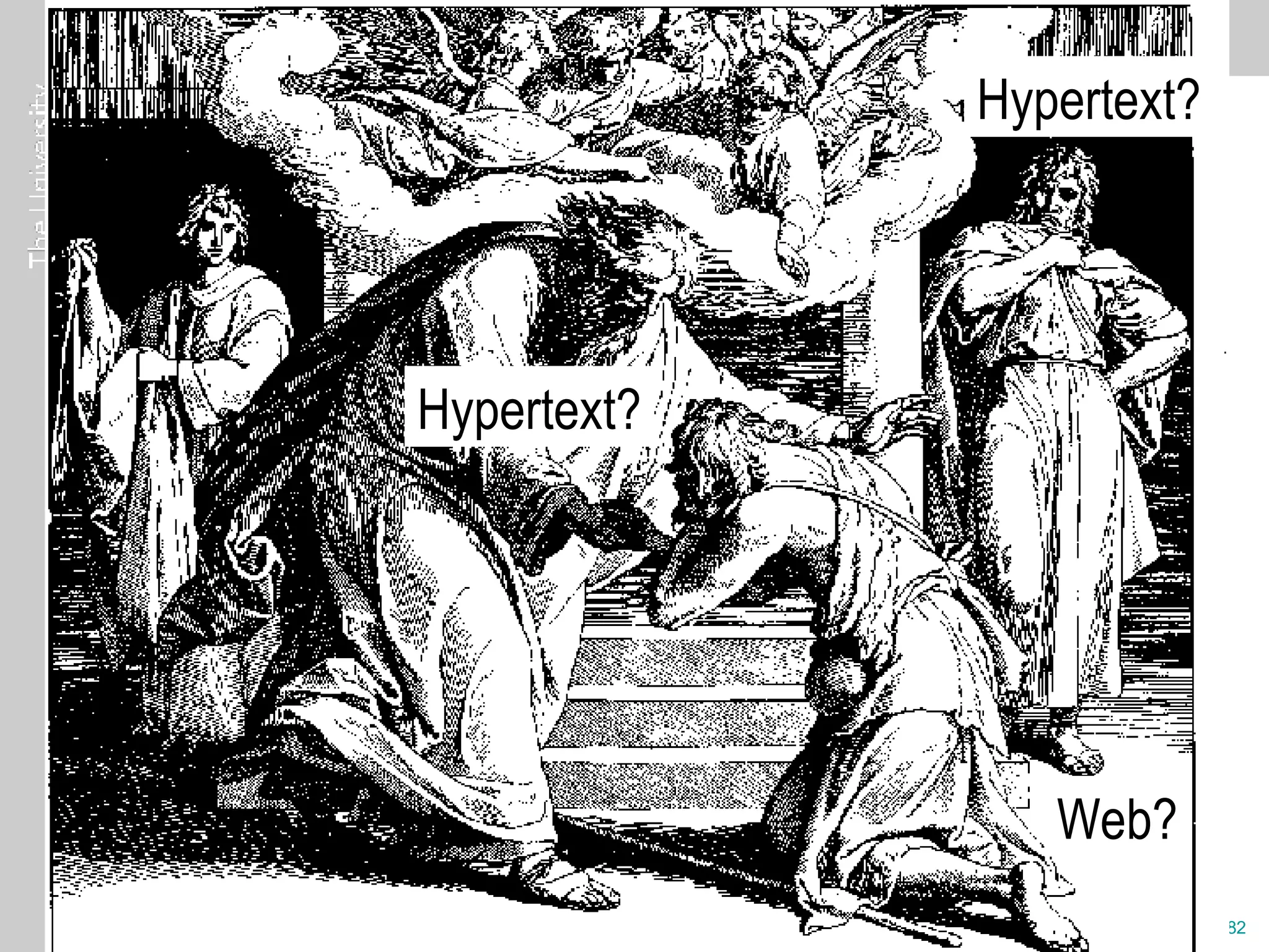 Hypertext? Web? Hypertext? 