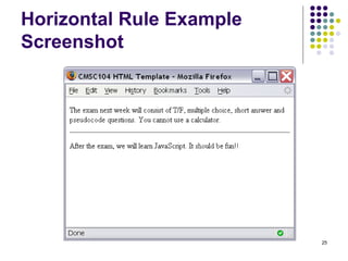 25
Horizontal Rule Example
Screenshot
 