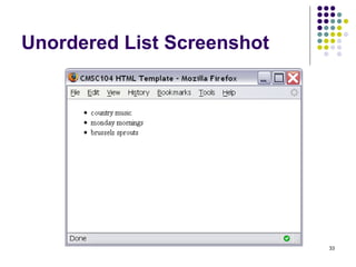 33
Unordered List Screenshot
 
