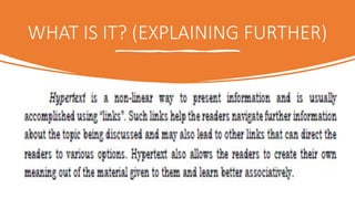 WHAT IS IT? (EXPLAINING FURTHER)
 