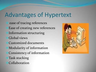 Advantages of Hypertext   ease of tracing references 