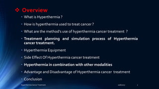 Hyperthermia cancer treatment | PPTX