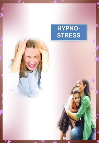 1
HYPNO-
STRESS
 