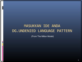 9
(From The Milton Model)
 