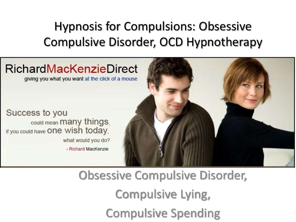 Hypnotherapy For Compulsions OCD, Obsessive Compulsive Disorder