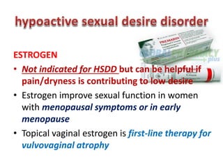 HYPOACTIVE SEXUAL DESIRE DISORDER.pptx