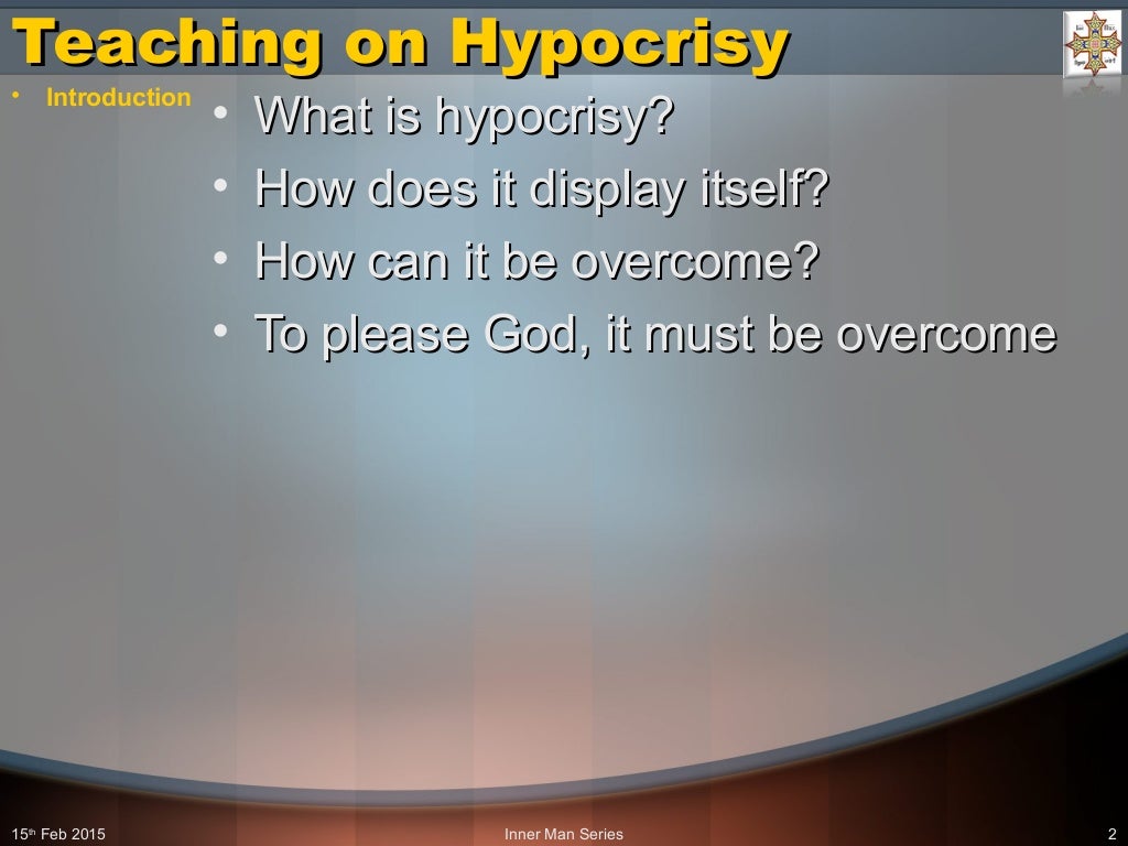 Hypocrisy hypocrisy
