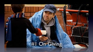 #1 On Giving

 