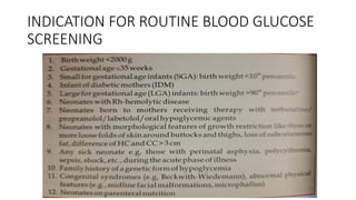 INDICATION FOR ROUTINE BLOOD GLUCOSE
SCREENING
 