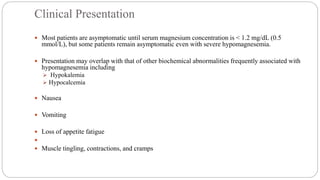 Hypomagnesemia dr bikal | PPTX
