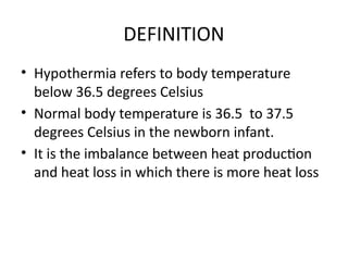 hypo or hyperthermia. sCHOOL OF MIDWIFERYpptx | PPTX