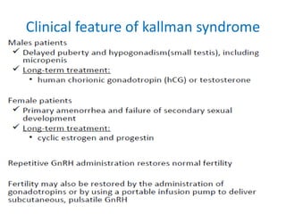 Clinical feature of kallman syndrome
 