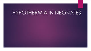 Comprehensive Overview of Hypothermia in Neonates: Causes, Effects, and ...