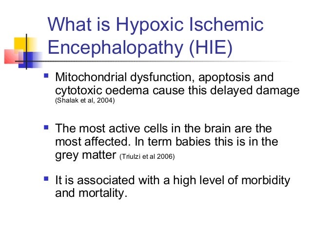 hypoxic ischemic encephalopathy