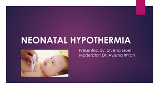 Comprehensive Overview of Neonatal Hypothermia: Causes, Prevention, and ...