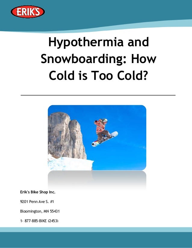 Hypothermia and Snowboarding How Cold is Too Cold?