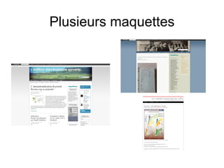 Plusieurs maquettes 