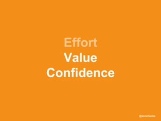 @sonofswiss
Value
Confidence
 