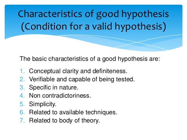 characteristics of a good hypothesis