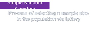 Simple Random
Sampling