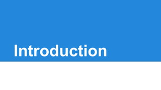Introduction
 