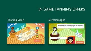 IN GAME TANNING OFFERS
Tanning Salon Dermatologist
 