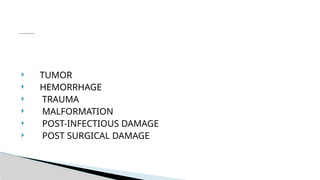  TUMOR
 HEMORRHAGE
 TRAUMA
 MALFORMATION
 POST-INFECTIOUS DAMAGE
 POST SURGICAL DAMAGE
Causes of central hypothyroidism:
 