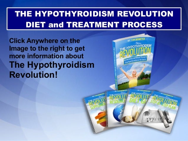 The Hypothyroidism Diet The Hypothyroidism Revolution