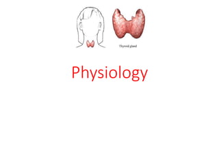 Physiology
 