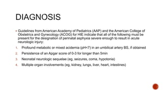Hypoxic ischemic encephalopathy | PPTX