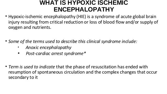 hypoxic ischemic encephalopathy