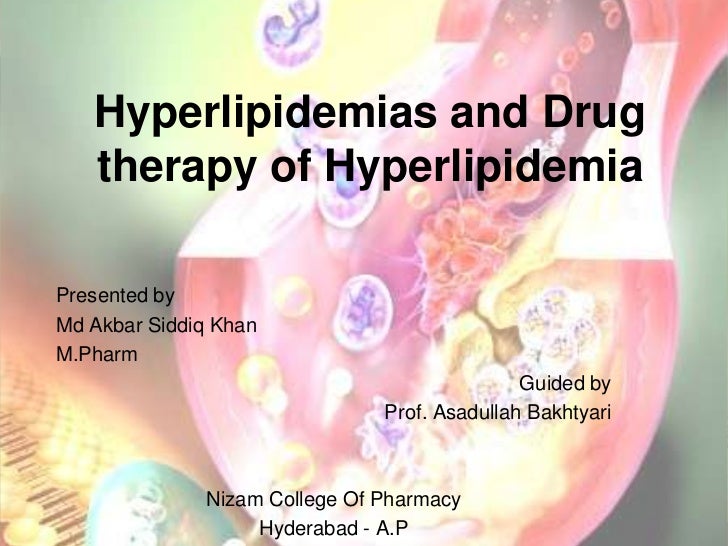 Hyperlipidemia and drug therapy for hyperlipidemia