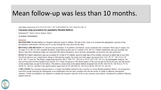 Mean follow-up was less than 10 months.
 