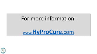HyProCure is the biomechanic solution you
and your patients have been waiting for!
 