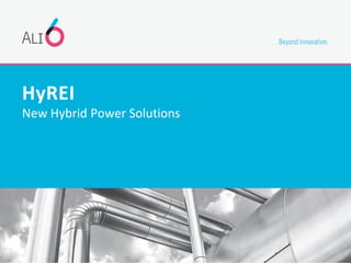 HyREI
New Hybrid Power Solutions
 