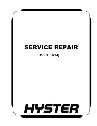 SERVICE REPAIR
H50CT [B274]
 